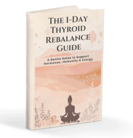Free Bonus 4: One Day Thyroid Rebalance Guide